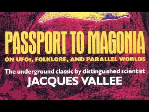 Passport to Magonia: UFOs, Folklore, and Parallel Worlds -- Jacques Vallée