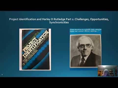 Project Identification and Harley D Rutledge Part 1: Challenges, Opportunities, Synchronicities