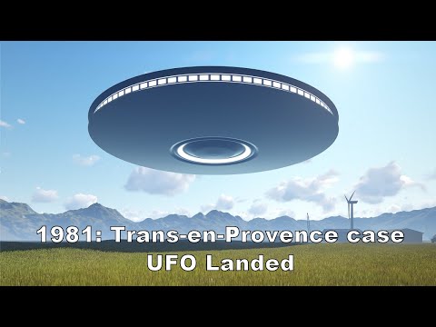 1981: Trans en Provence Case UFO Landed
