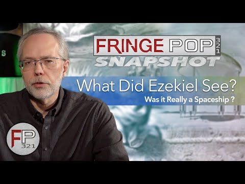 What Did Ezekiel See...A Spaceship? — FringePop321