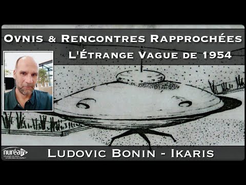 OVNIs et Rencontres rapprochées : l'étrange vague de 1954