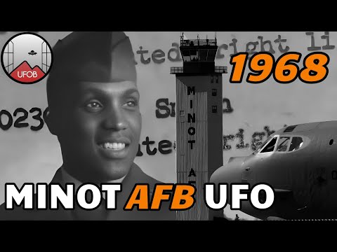 1968 UFOB Case: Minot AFB Incident in North Dakota