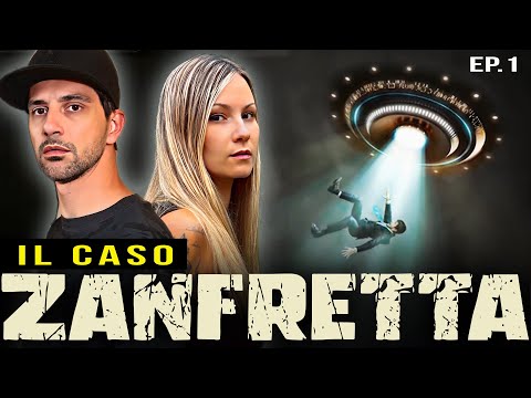 Indaghiamo sul caso Zanfretta. Notte horror sui monti degli Alieni